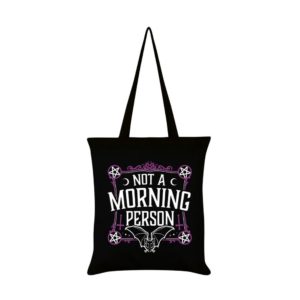 Not a Morning Person Tote Bag