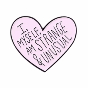 Strange & Unusual Enamel Pin