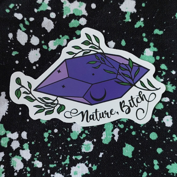 Nature Bitch Sticker