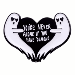 You're Never Alone Enamel Pin