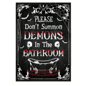 Don't Summon Demons Tin Sign (1)